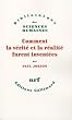 Comment la v�rit� et la r�alit� furent invent�es