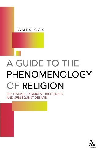 A Guide to the Phenomenology of Religion: Key Figures, Formative Influences and Subsequent Debates by Cox, James (2006) Paperback