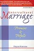 Intercultural Marriage: Promises & Pitfalls
