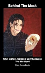 Behind The Mask: What Michael Jackson's Body Language Told The World