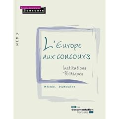 L'Europe aux concours, institutions, politiques - 2e �dition