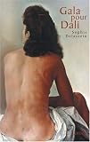 Gala pour Dali : Biographie d'un couple