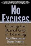 No Excuses: Closing the Racial Gap in Learning   [NO EXCUSES] [Paperback]