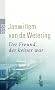 Der Freund, der keiner war: Kriminalnovelle