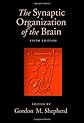 The Synaptic Organization of the Brain