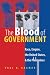 The Blood of Government: Race, Empire, the United States and the Philippines