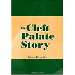 The Cleft Palate Story by Samuel Berkowitz