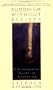 Buddhism without Beliefs