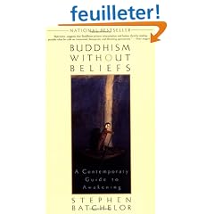 Buddhism Without Beliefs: A Contemporary Guide to Awakening