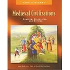 Medieval Civilizations Student Book by  John De Gree