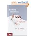 Judo mit Worten: Wie Sie gelassen Kontra geben