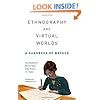 Ethnography and Virtual Worlds: A Handbook of Method