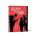 Lean on Me