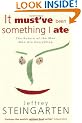 It Must've Been Something I Ate: The Return of the Man Who Ate Everything