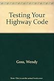 The highway code : your questions answered