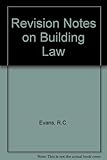 Revision notes on building law
