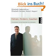 F�hren, F�rdern, Coachen: So entwickeln Sie die Potentiale Ihrer Mitarbeiter