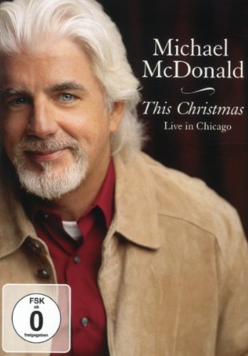 Produkt-Bild: Michael McDonald - This Christmas: Live In Chicago