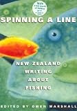Spinning A Line - New Zealand Writing About Fishing
