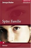 Sp&auml;te Familie - Zeruya Shalev, Mirjam Pressler