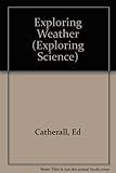 Exploring weather