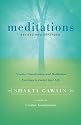 Meditations: Creative Visualisation and Meditation Exercises to Enrich Your Life (Gawain, Shakti)