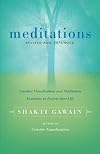 Meditations: Creative Visualization and Meditation Exercises to Enrich Your Life
