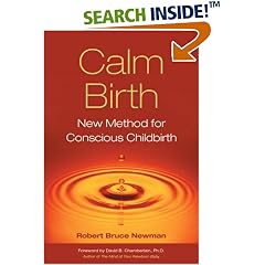 Calm Birth: New Method for Conscious Childbirth