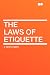 The Laws of Etiquette