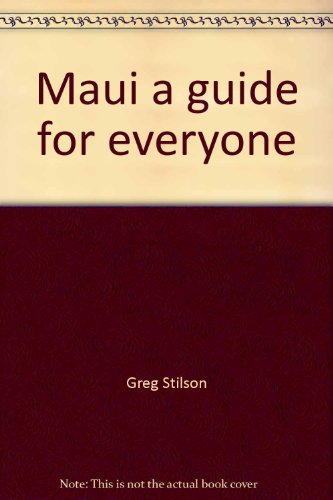 Maui, a guide for everyone (A Paradise guide)
