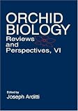Orchid Biology (Orchid Biology Series)