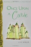 Once Upon a Curse (Preguel to the Frog Princess)