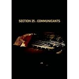 Section 25 - Communicants [DVD] [2007]