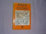 Workers versus pensioners : intergenerational justice in an ageing world
