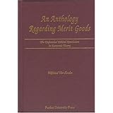an an anthology regarding merit goods the unfinished ethical revolution in economic theory