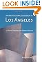 An Architectural Guidebook to Los Angeles