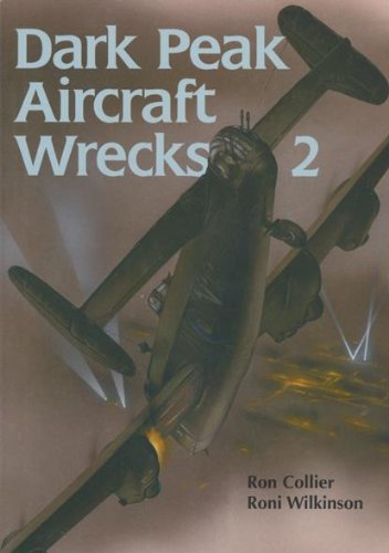 Dark Peak Aircraft Wrecks 2: v. 2
