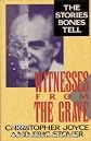 Witnesses from the Grave