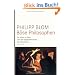 B�se Philosophen: Ein Salon in Paris und das vergessene Erbe der Aufkl�rung