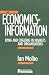 Economics of Information: Lying and Cheating in Markets and Organizations
