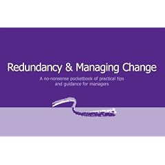 Redundancy and Managing Change
