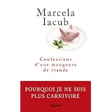 Confessions d'une mangeuse de viandepar Marcela Iacub