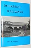 Dorking's railways