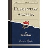 elementary algebra classic reprint