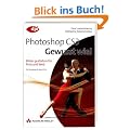Adobe Photoshop CS3 - Gewusst wie!: Bilder gestalten f�r Print und Web