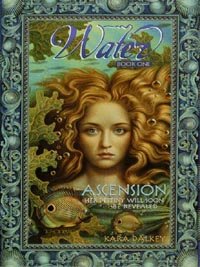 Water #1: Ascension (Water (HarperCollins)) by Kara Dalkey