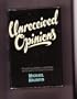 Unreceived Opinions