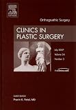  : Orthognathic Surgery, An Issue of Clinics in Plastic Surgery (The Clinics: Surgery)