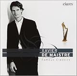 Xavier de Maistre - Famous Classics