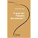 A quoi sert l'histoire des sciences ?